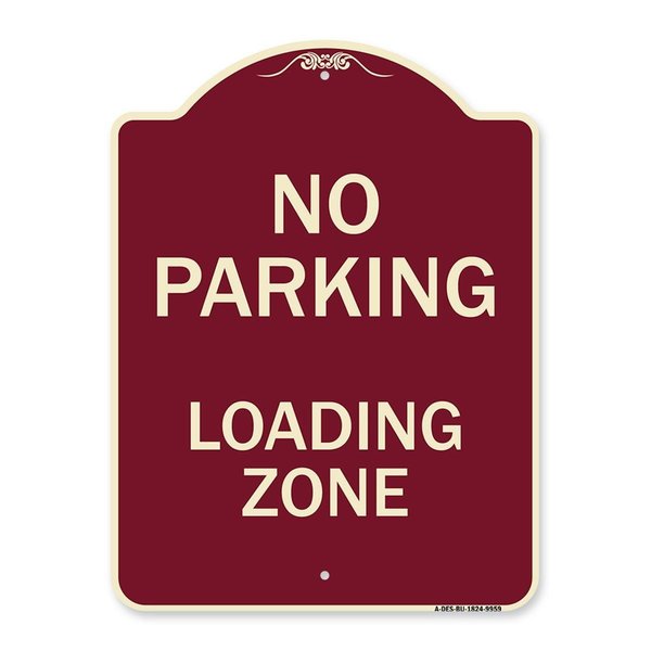 Amistad 18 x 24 in. Designer Series Sign - No Parking Loading Zone Sign, Burgundy AM2026734